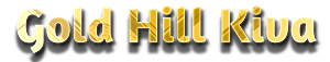 Gold Hill Kiva